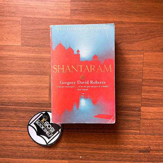 Shantaram by Gregory David Roberts